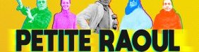 PETITE RAOUL ! ANNULATION !